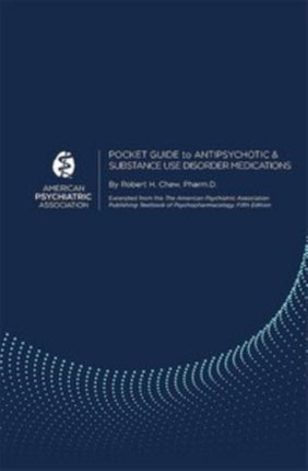 Pocket Guide to Antipsychotic and Substance Use