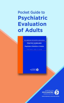 Pocket Guide to Psychiatric Evaluation of Adults