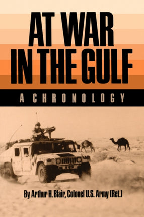 At War in the Gulf  A Chronology