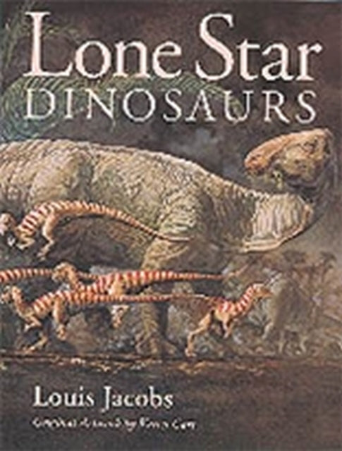 Lone Star Dinosaurs