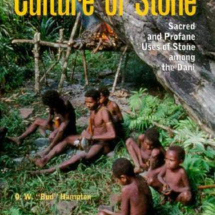 Culture of Stone  Sacred and Profane Uses of