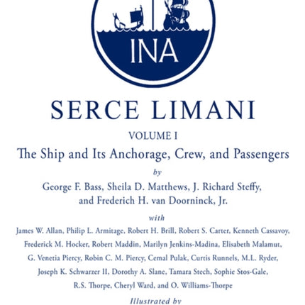 Serce Limani  An EleventhCentury Shipwreck Vol. 1