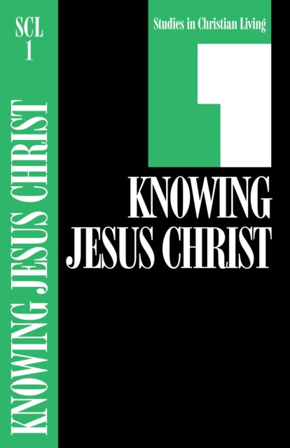 Scl 1 Knowing Jesus Christ