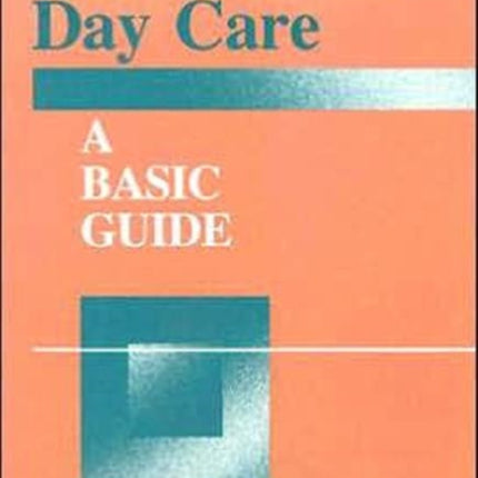 Alzheimers Day Care A Basic Guide Series in Death Dying and Bereavement