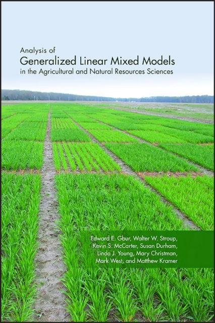 Analysis of Generalized Linear Mixed Models in the Agricultural and Natural Resources Sciences