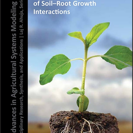 Enhancing Understanding and Quantification of Soil-Root Growth Interactions