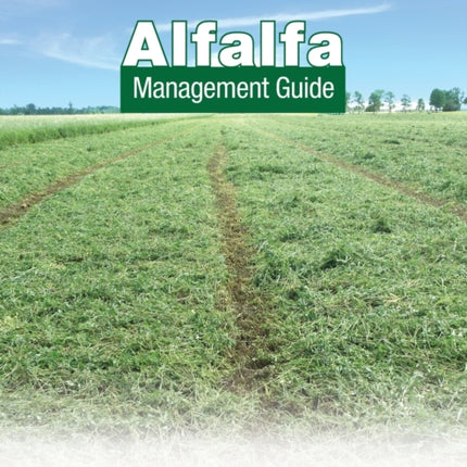 Alfalfa Management Guide