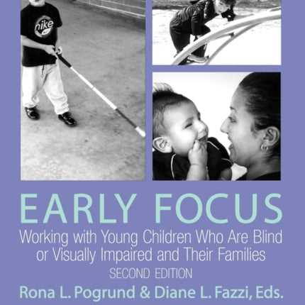 Early Focus Working with Young Blind and Visually Impaired Children and Their Families This Is Not Naxos