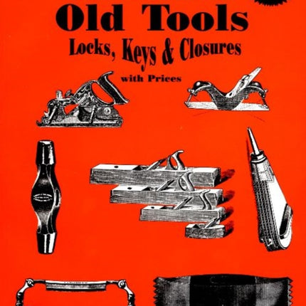 Town-Country Old Tools: Locks, Keys & Closures with prices