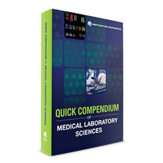 Quick Compendium of Medical Laboratory Sciences
