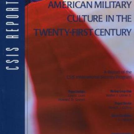 American Military Culture in the Twenty-First Century