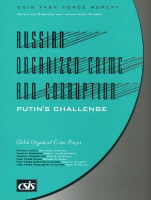 Russian Organized Crime and Corruption: Putin's Challenge