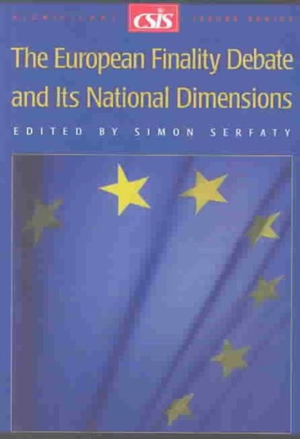 The European Finality Debate and Its National Dimensions