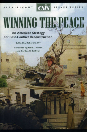 Winning the Peace An American Strategy for
