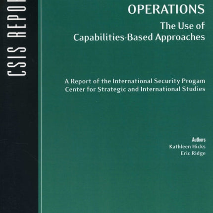 Planning for Stability Operations: The Use of Capabilities-Based Approaches