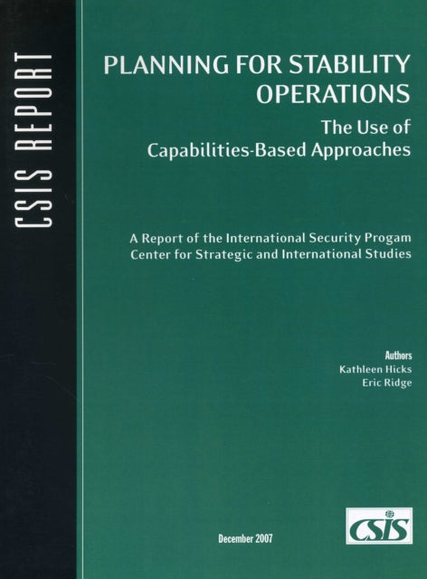 Planning for Stability Operations: The Use of Capabilities-Based Approaches