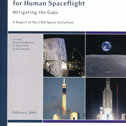 Mid- and Long-term Prospects for Human Spaceflight: Mitigating the Gaps