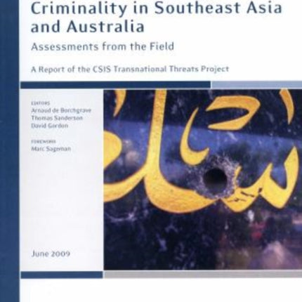 Conflict, Community, and Criminality in Southeast Asia and Australia: Assessments from the Field