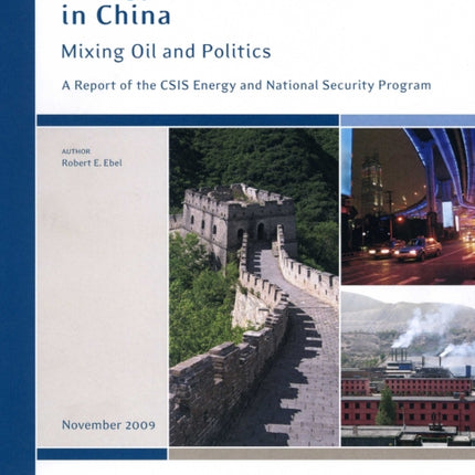 Energy and Geopolitics in China: Mixing Oil and Politics