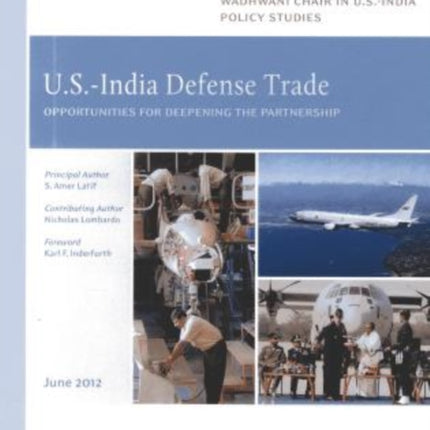 U.S.-India Defense Trade: Opportunities for Deepening the Partnership