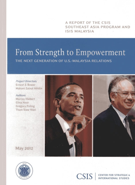 From Strength to Empowerment: The Next Generation of U.S.-Malaysia Relations