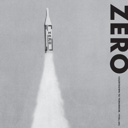 ZERO: Countdown to Tomorrow, 1950s - 60s