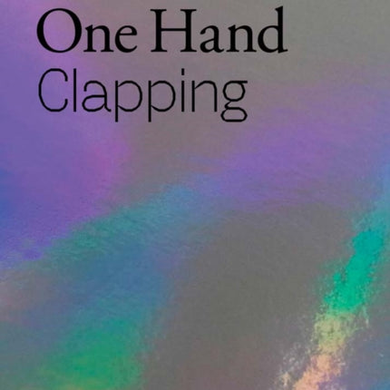 One Hand Clapping