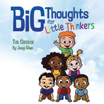 Big Thoughts for Little Thinkers