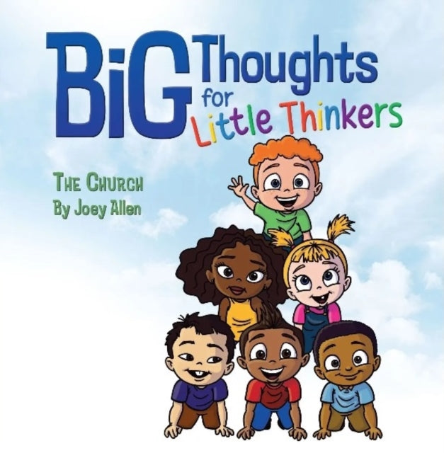Big Thoughts for Little Thinkers
