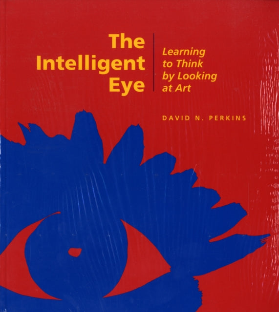 The Intelligent Eye – Learning to Think by Looking  at Art