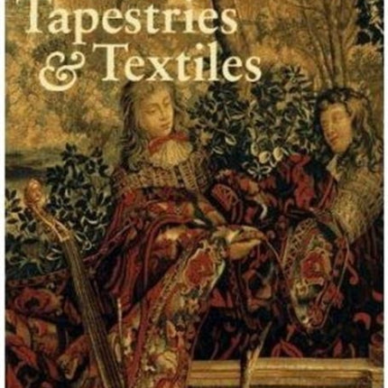 French Tapestries and Textiles in the J. Paul Getty Museum