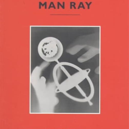 In Focus: Man Ray – Photographs from the J.Paul Getty Museum