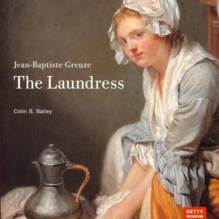 JeanBaptiste Greuze The Laundress Getty Museum