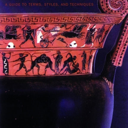 Understanding Greek Vases  A Guide to Terms