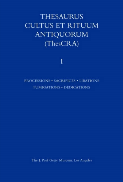 Thesauris Cultus et Rituum Antiquorum