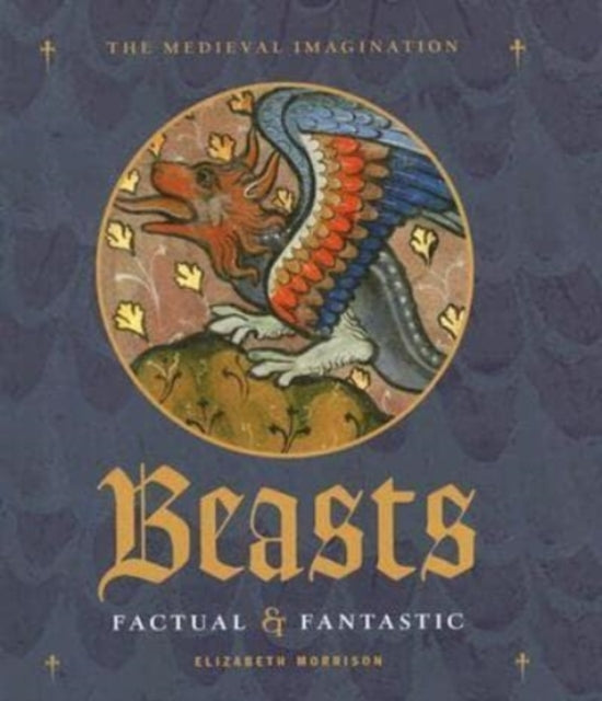 Beasts Factual and Fantastic