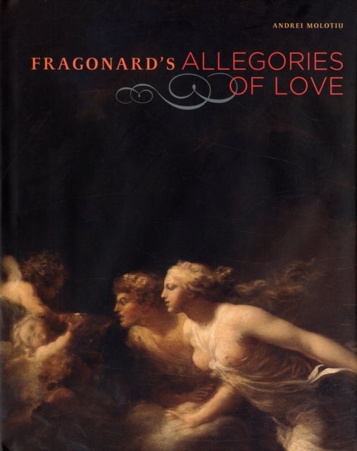 Fragonard′s Allegories of Love