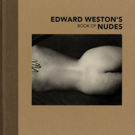 Edward Westons Book of Nudes