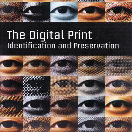The Digital Print  Identification and