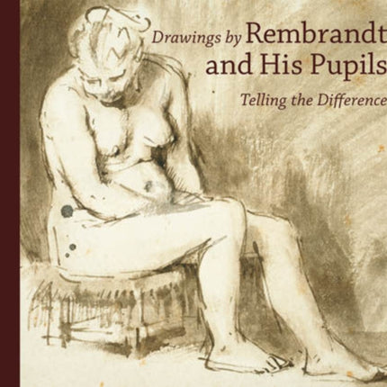 Drawings by Rembrandt and His Pupils  Telling the