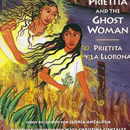 Prietita and the Ghost Woman