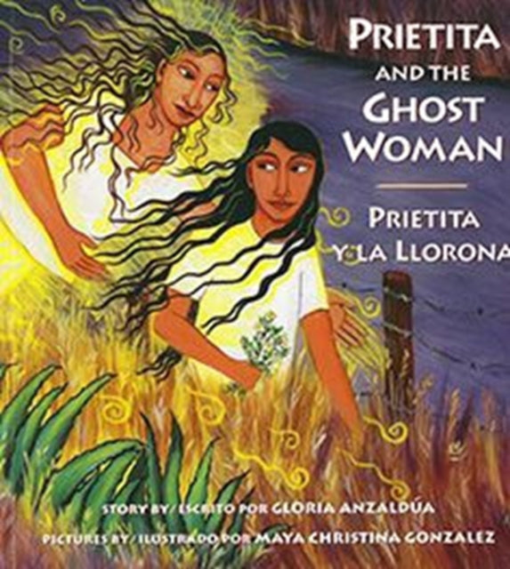 Prietita and the Ghost Woman