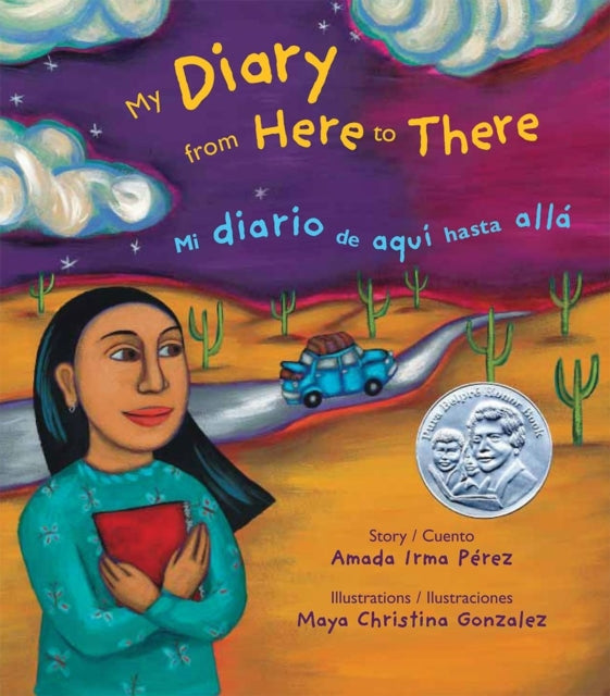 My Diary from Here to There / Mi Diario de Aqui Hasta Allá