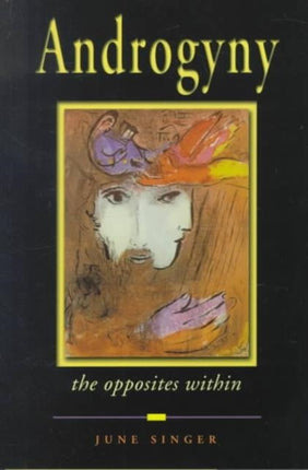 Androgyny The Opposites Within Jung on the Hudson