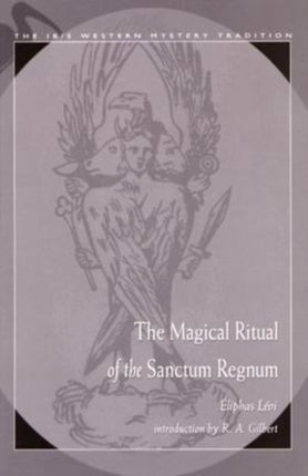 Magical Ritual of the Sanctum Regnum