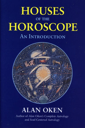 Houses of the Horoscopes: An Introduction