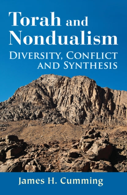 Torah and Nondualism: Diversity, Conflict and Synthesis