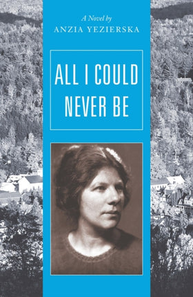 All I Could Never Be: A Novel