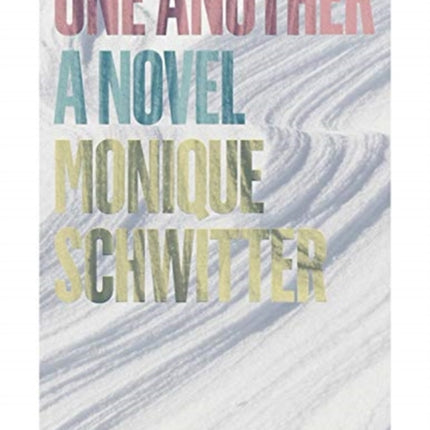 One Another: A Novel