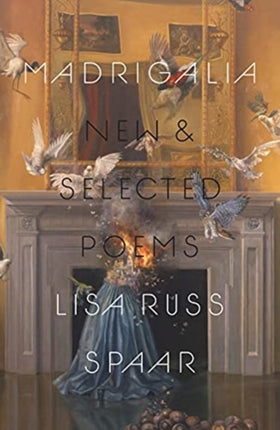 Madrigalia: New & Selected Poems